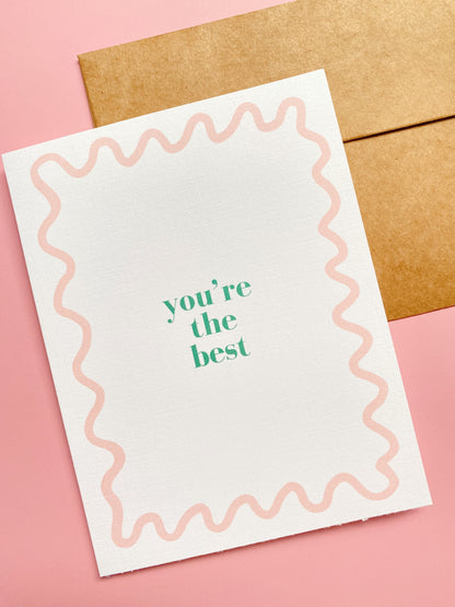 You're The Best Squiggle Card