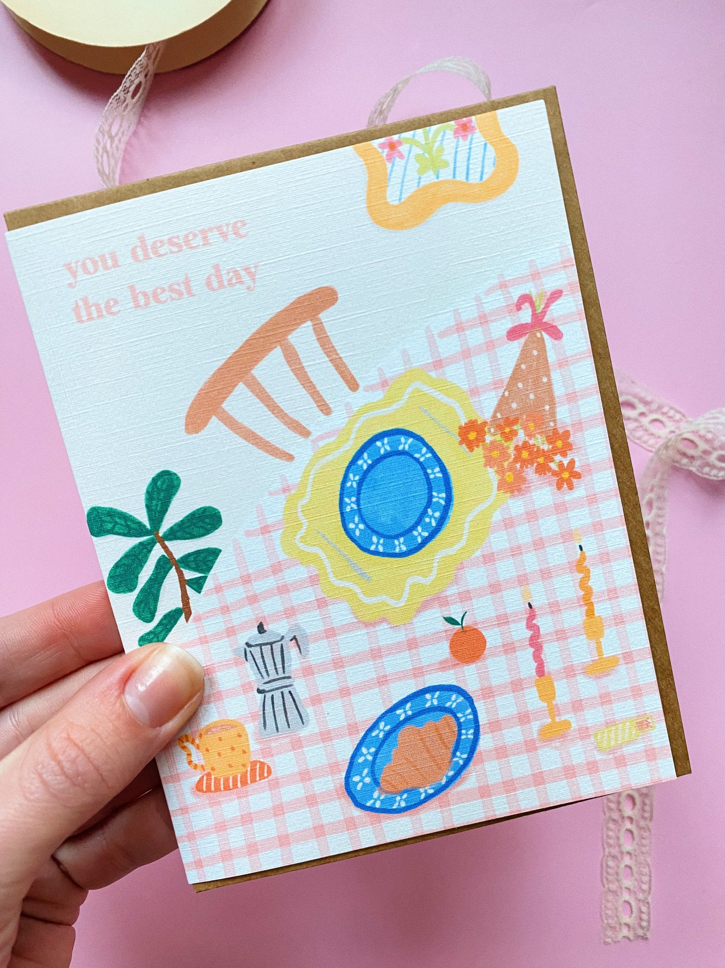 You Deserve the Best Day Card